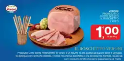 Quick Sisa Prosciutto Cotto Scelto Il Boschetto Veroni offerta