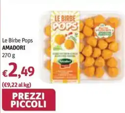 Futura Supermercati Le Birbe Pops Amadori offerta