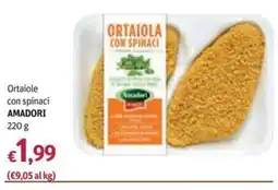 Futura Supermercati Ortaiole con spinaci Amadori offerta