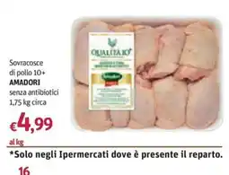 Futura Supermercati Sovracosce di pollo 10+ AMADORI senza antibiotici offerta
