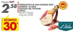 Italmark Prosciutto di San Daniele DOP Riserva 18 mesi Pascoli del Fattore Friuli offerta