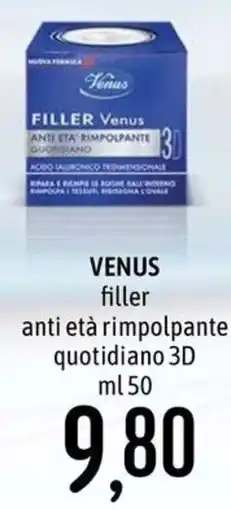 Emisfero Venus filler anti età rimpolpante quotidiano 3D offerta