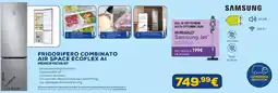 Euronics Frigorifero combinato Air Space EcoFlex AI Samsung offerta