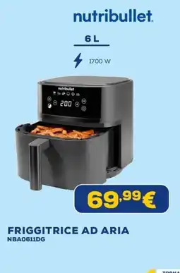 Euronics nutribullet friggitrice ad aria offerta