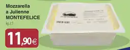 Docks Cash&Carry Mozzarella a julienne Montefelice offerta
