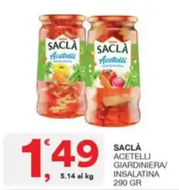 Quick Sisa Saclà acetelli giardiniera/insalatina offerta