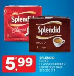 Quick Sisa Splendid Caffè offerta