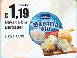 Sì con te Bavaria blu Bergader offerta