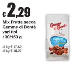 Sì con te Mix Frutta secca Gemme di Bontà offerta