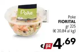 Maxi Supermercati Poke FIORITAL offerta