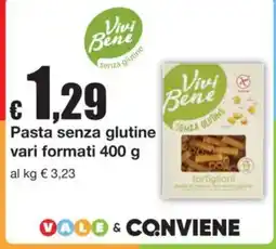 Sì con te Pasta senza glutine Vivibene offerta