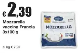 Sì con te Mozzarella vaccina Francia offerta