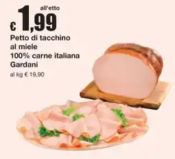 Sì con te Pettro di tacchino al miele Gardani offerta