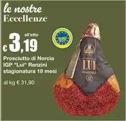 Sì con te Prosciutto di Norcia IGP "Lui" Renzini offerta