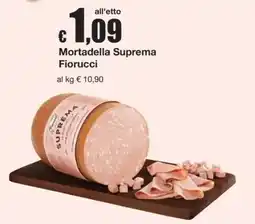 Sì con te Mortadella Suprema Fiorucci offerta