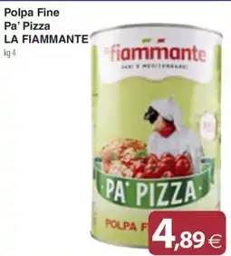 Docks Cash&Carry Polpa Fine Pa' Pizza La Fiammante offerta