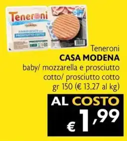 Maxi Family Teneroni baby/ mozzarella e prosciutto cotto/ prosciutto cotto offerta