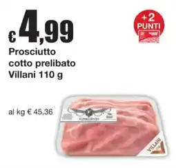 Sì con te Prosciutto cotto prelibato Villani offerta