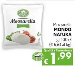 Maxi Supermercati Mozzarella MONDO NATURA offerta