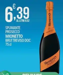 Iper Nonna Isa Spumante Prosecco Mionetto offerta