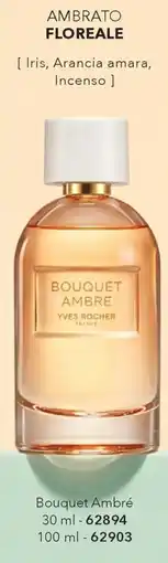 Yves Rocher Bouquet Ambre Yves Rocher offerta