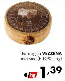 Eurospesa Formaggio Vezzena mezzano offerta