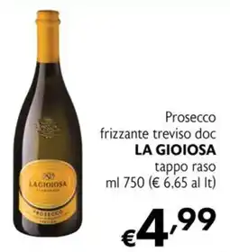 Eurospesa Prosecco frizzante treviso doc La Gioiosa offerta