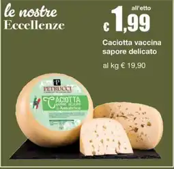 Sì con te Supermercati Caciotta vaccina di Amatrice offerta
