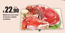 Sì con te Supermercati Bistecca con osso di bovino adulto scottone offerta