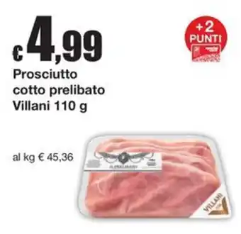 Prosciutto cotto prelibato Villani