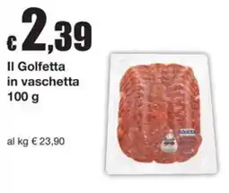 Sì con te Supermercati Il Golfetta in vaschetta offerta