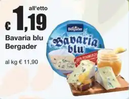 Sì con te Supermercati Bavaria blu Bergader offerta