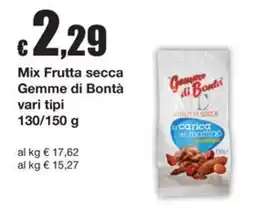Sì con te Supermercati Mix Frutta secca Gemme di Bontà offerta