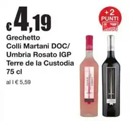 Sì con te Supermercati Grechetto Terre de la Custodia offerta