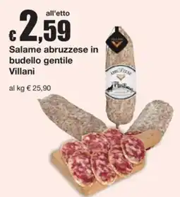 Sì con te Supermercati Salame abruzzese in budello gentile Villani offerta
