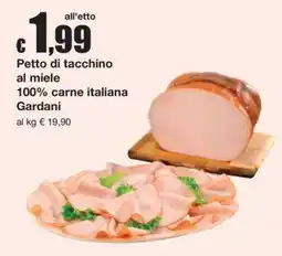 Sì con te Supermercati Petto di tacchino al miele Gardani offerta