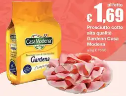 Sì con te Supermercati Prosciutto cotto Gardena Casa Modena offerta