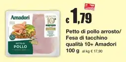 Sì con te Supermercati Petto di pollo Amadori offerta
