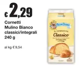Sì con te Supermercati Cornetti Mulino Bianco Classico offerta