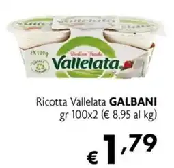 Eurospesa Ricotta Vallelata Galbani offerta