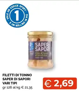 Mercatò Big Filetti di tonno Saper di Sapori offerta