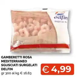 Mercatò Big Gamberetti rosa mediterraneo sgusciati surgelati Delfin offerta