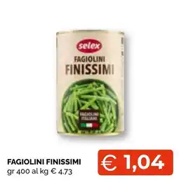 Mercatò Big Selex Fagiolini Finissimi offerta