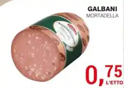 Supermercati Spesa Mia Galbani Mortadella offerta