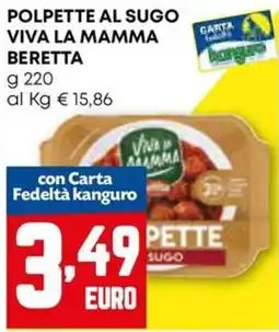 Kanguro Polpette al sugo Viva la mamma Beretta offerta