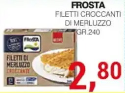 Supermercati Spesa Mia Frosta filetti di merluzzo croccante offerta
