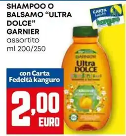 Kanguro Shampoo o balsamo Ultra Dolce Garnier offerta