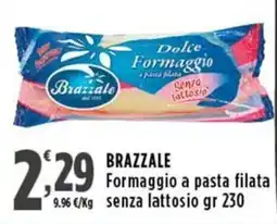 Rossotono Carrefour Brazzale Formaggio a pasta filata senza lattosio offerta