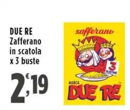 Rossotono Carrefour Zafferano marca Due Re offerta