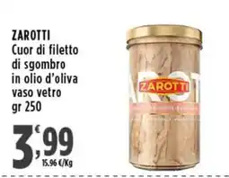 Rossotono Carrefour Zarotti cuor di filetto di sgombro in olio d'oliva offerta